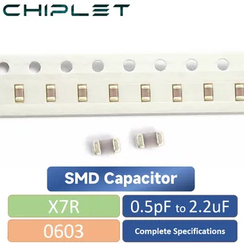 100Pcs 0603 Chip Capacitor X7R SMD de 0,5 pF para 2,2 uF Aceitar personalização ±10% 2.2 pF 68pF 820pF 1nF 4.7 nF 6.8 nF 22nF 47nF 104K
